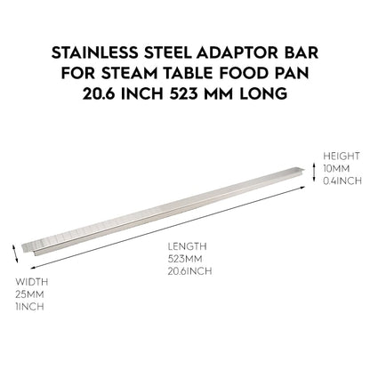 1 Pack 20.6 Inch 523 mm Stainless Steel Adaptor Bar for Food Pan, Divider Bar for Food Service Bain Marie Steam Table Steam Loss Prevention