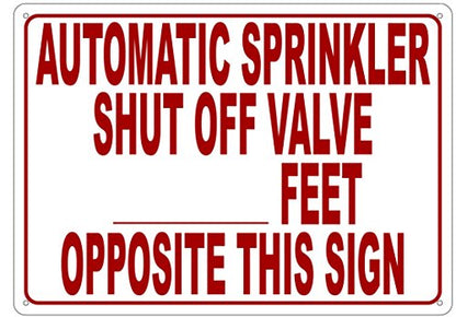 Automatic Sprinkler Shut Off Valve Sign (Reflective, Aluminium 10X12 Inch)
