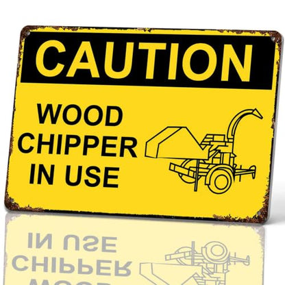 Caution Wood Chipper In Use Vintage Metal Signs 8x12 Inch