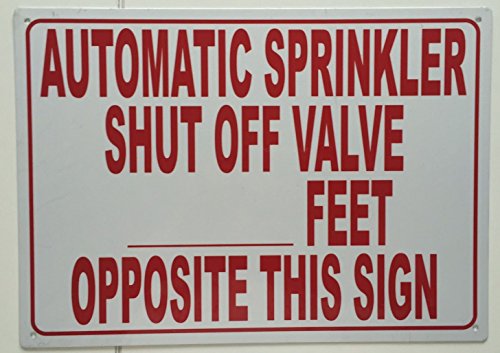 Automatic Sprinkler Shut Off Valve Sign (Reflective, Aluminium 10X12 Inch)