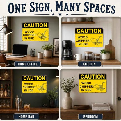 Caution Wood Chipper in Use Aluminum Metal Sign 8 x 12 Inch