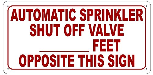 Automatic Sprinkler Shut Off Valve Sign (Reflective, Aluminium 6X12)