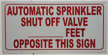 Automatic Sprinkler Shut Off Valve Sign (Reflective, Aluminium 6X12)